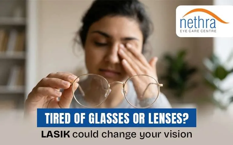 Eye Care Blogs on LASIK Cataract and Squint Treatment by Nethra Eye Care Centre